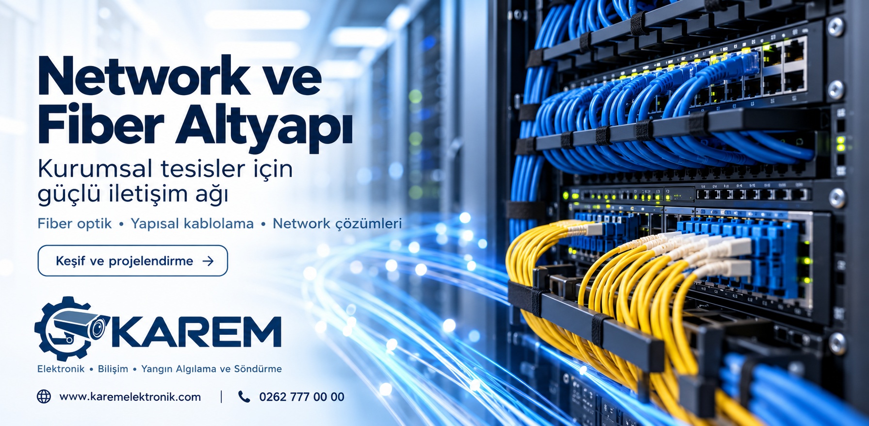 Network ve Fiber Altyapı